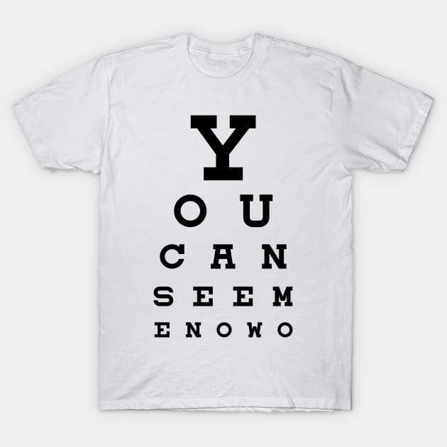 Eye Chart T-Shirt by CreativePhil